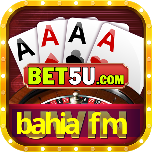 bahia fm